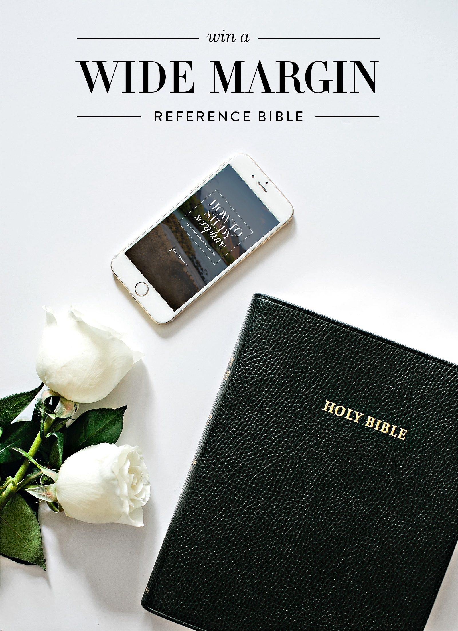 Wide Margin Reference Bible Giveaway